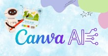 Tìm hiểu về Canva AI