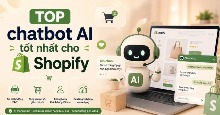 TOP chatbot AI tốt nhất cho Shopify