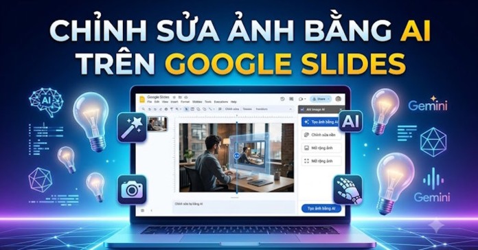 Cách chỉnh sửa ảnh bằng AI trong Google Slides