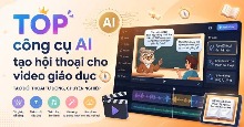TOP công cụ AI tạo hội thoại cho video giáo dục