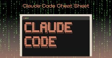 Cheat sheet Claude Code dành cho người mới bắt đầu và nhà phát triển