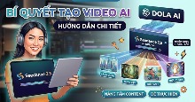 Cách tạo video AI bằng Seedance 2.5 trên Dola AI