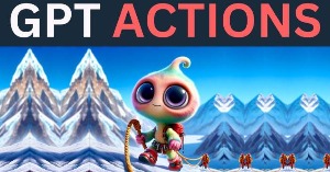 GPT Actions: Kết nối với các dịch vụ bên ngoài