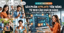 Prompt tìm sản phẩm affiliate tiềm năng từ nhu cầu khách hàng