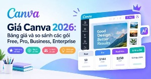 So sánh các gói Canva - Nên lựa chọn gói nào?