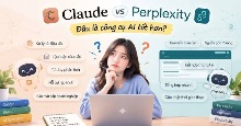 Claude vs Perplexity: Đâu là công cụ AI tốt hơn?