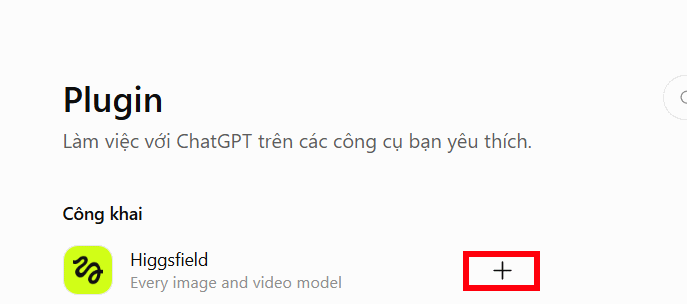 Kết nối Higgsfield trên ChatGPT