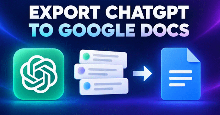 Cách xuất nội dung ChatGPT sang Google Docs không mất định dạng