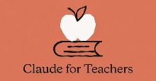 Tại sao Claude for Teachers lại tạo nên sự khác biệt?