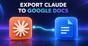 Cách xuất nội dung từ Claude sang Google Docs giữ định dạng
