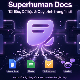 Superhuman Docs