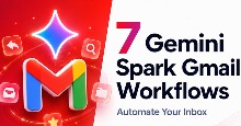 7 quy trình tự động hóa Gmail với Gemini Spark