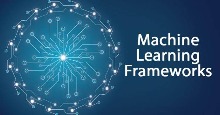 Các công cụ và framework trong Machine Learning