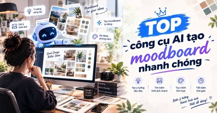Những công cụ AI tạo moodboard tốt nhất năm 2026 cho designer