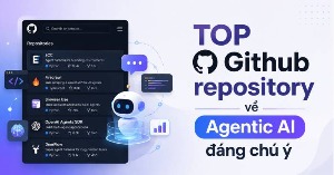 TOP Github repository về Agentic AI đáng chú ý