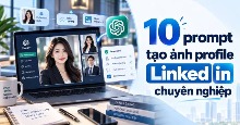 10 prompt tạo ảnh profile LinkedIn chuyên nghiệp