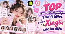 TOP app chụp và chỉnh ảnh Trung Quốc tương tự Xingtu cực ảo diệu
