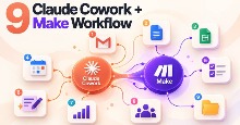 9 ý tưởng workflow kết hợp Claude và Make thực sự hữu ích