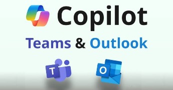 Ứng dụng Copilot trong Outlook & Teams