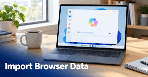 Hướng dẫn tắt nhập dữ liệu từ Microsoft Edge vào Copilot
