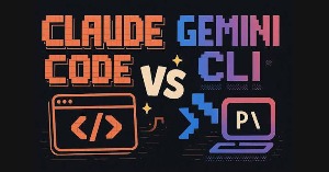 So sánh Gemini CLI và Claude Code: Nên sử dụng CLI hỗ trợ lập trình bằng AI nào?