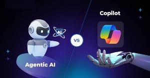 Sự khác biệt giữa Copilot và Agentic AI là gì? Tại sao điều đó lại quan trọng đối với doanh nghiệp?