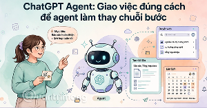 Mẹo giao việc nhiều bước cho ChatGPT Agent và kịch bản bạn có thể thử