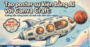 Tạo poster sự kiện bằng AI với Canva Craft