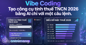 Tạo công cụ tính thuế TNCN 2026 bằng AI chỉ với một câu lệnh