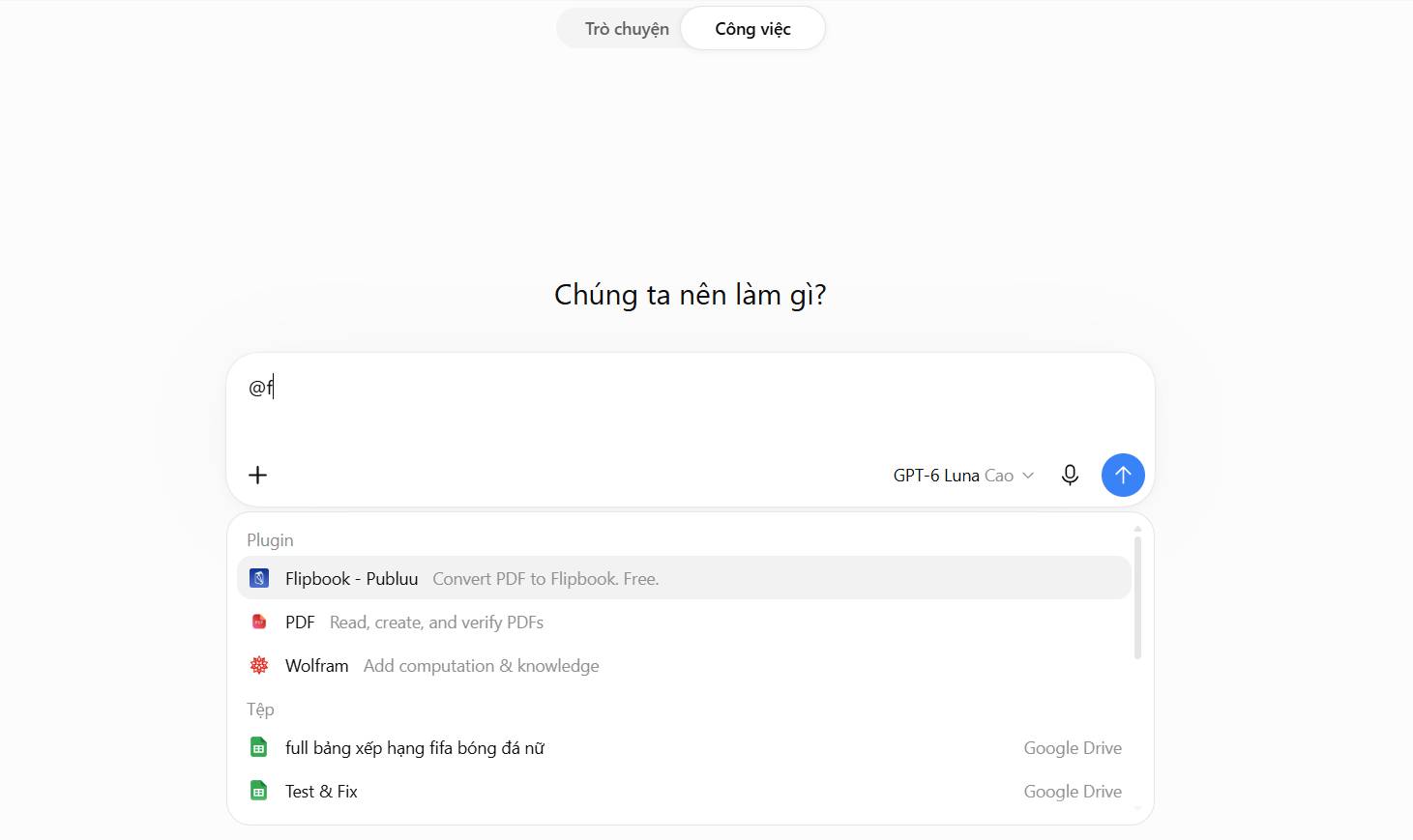 Menu @ trong ChatGPT Work sẽ hiển thị các plugin và skill phù hợp. Hãy chọn plugin mong muốn từ mục "Plugin"