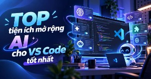 TOP tiện ích mở rộng AI cho VS Code tốt nhất